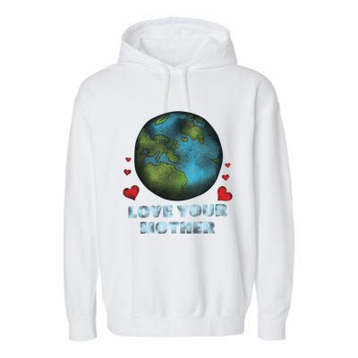 Retro Love Your Mother Save Planet Hour Day Earth Gift Garment-Dyed Fleece Hoodie