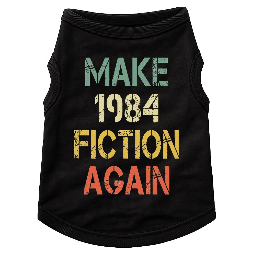 Retro Make 1984 Fiction Again Doggie Tank