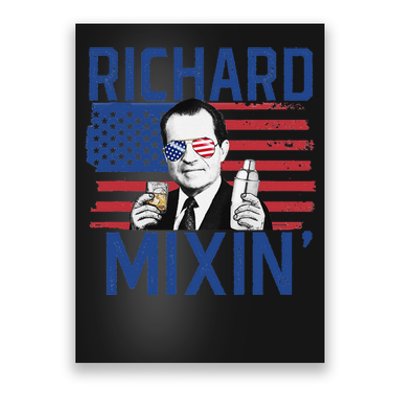 Richard Mixin' 4th Of July Funny Drinking President Nixon Poster