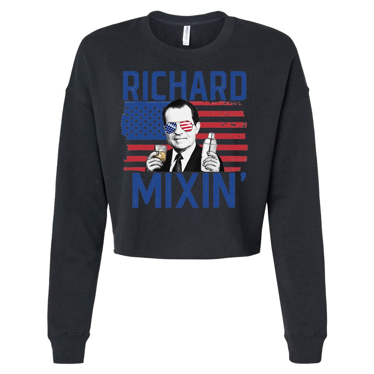 Richard Mixin' 4th Of July Funny Drinking President Nixon Cropped Pullover Crew