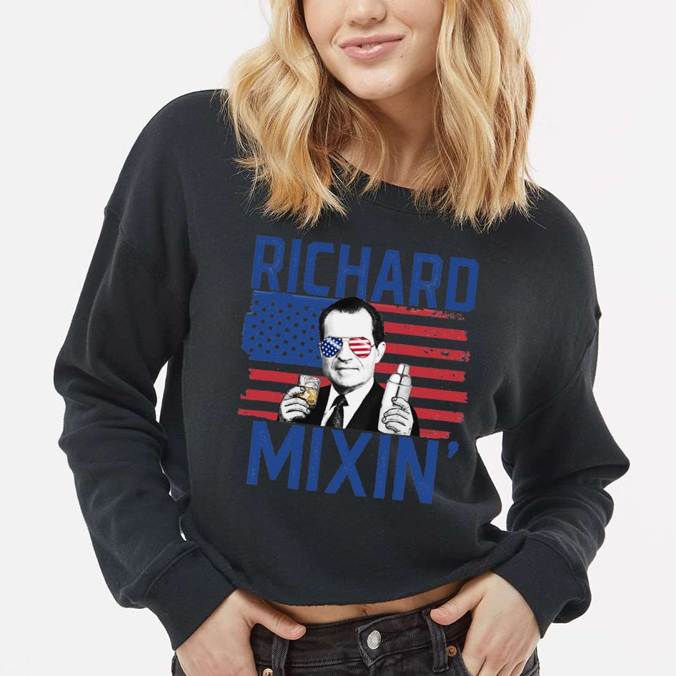 Richard Mixin' 4th Of July Funny Drinking President Nixon Cropped Pullover Crew