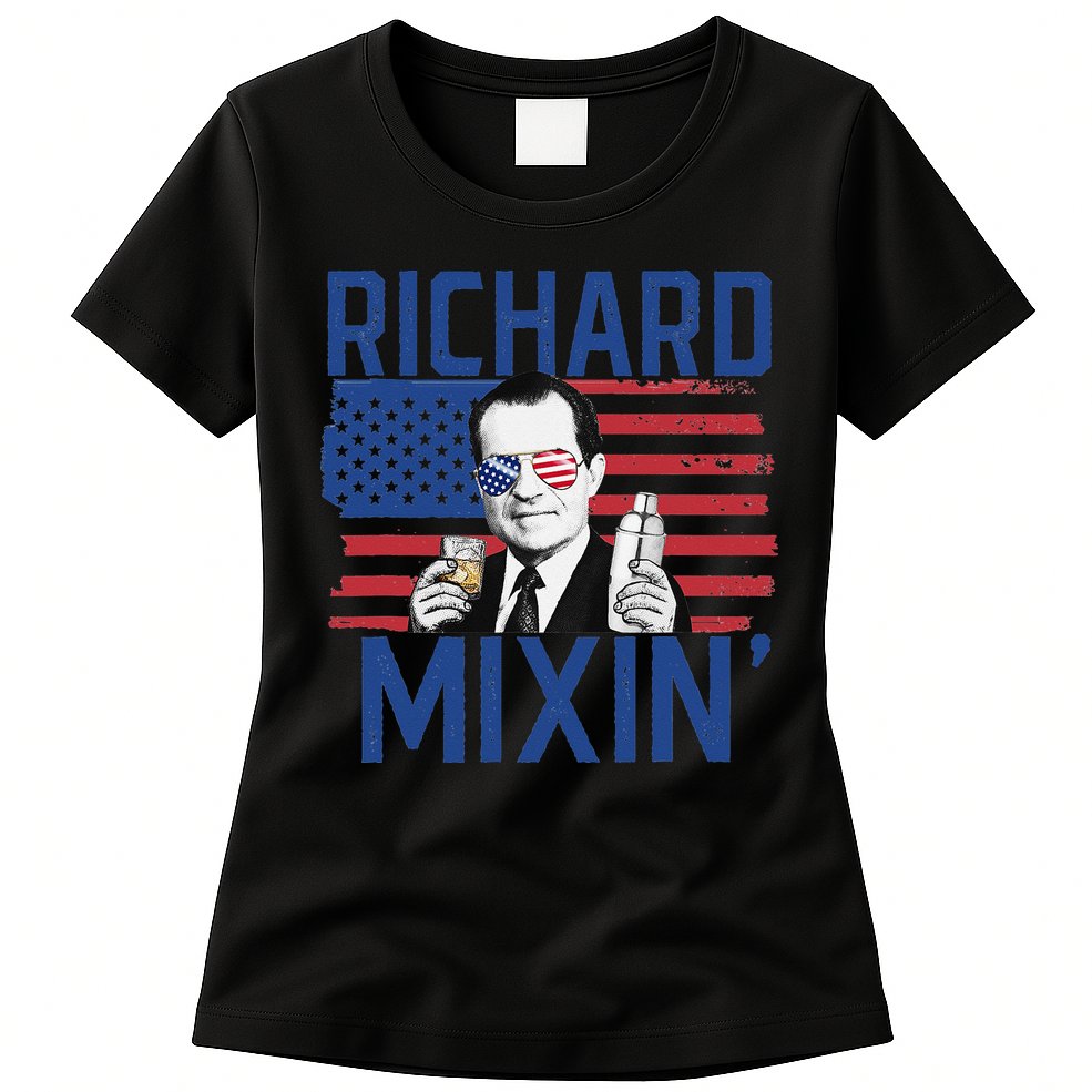 Richard Mixin' 4th Of July Funny Drinking President Nixon Womens T-Shirt