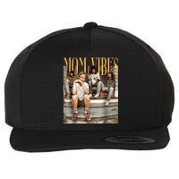 Retro Mom 90’S Vibes Vintage MotherS Day Mom Thug Life Wool Snapback Cap