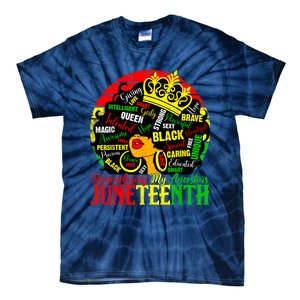 Remembering My Ancestors Juneteenth Celebrate Black Women Tie-Dye T-Shirt