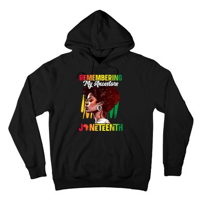 Remembering My Ancestors Black History Juneteenth Hoodie