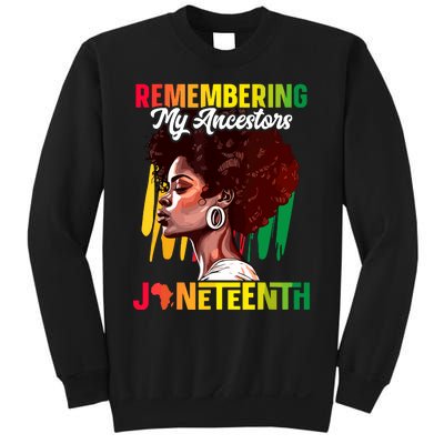 Remembering My Ancestors Black History Juneteenth Sweatshirt