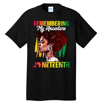 Remembering My Ancestors Black History Juneteenth Tall T-Shirt