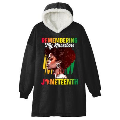 Remembering My Ancestors Black History Juneteenth Hooded Wearable Blanket