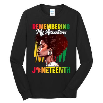 Remembering My Ancestors Black History Juneteenth Tall Long Sleeve T-Shirt