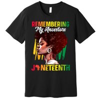 Remembering My Ancestors Black History Juneteenth Premium T-Shirt