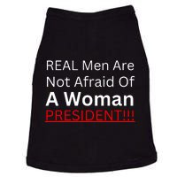 Real Man Are Not Afraid Of A Woman President Doggie Tank