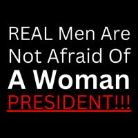 Real Man Are Not Afraid Of A Woman President Impact Tech Backpack