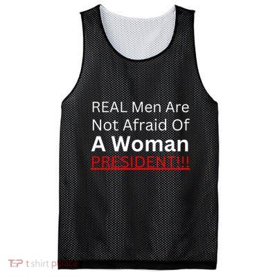 Real Man Are Not Afraid Of A Woman President Mesh Reversible Basketball Jersey Tank