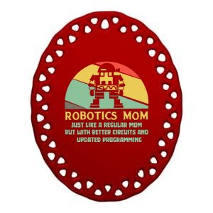 Robotics Mom Ai Robot Engineering Engineer MotherS Day Gift Ceramic Oval Ornament