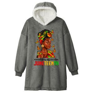 Remembering My Ancestors Juneteenth Celebrate Black Women Hooded Wearable Blanket