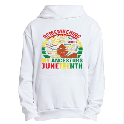 Remembering My Ancestors Juneteenth Black Wo Urban Pullover Hoodie