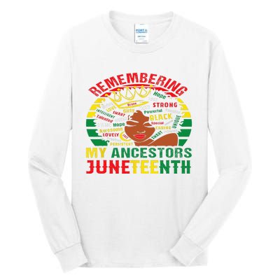 Remembering My Ancestors Juneteenth Black Wo Tall Long Sleeve T-Shirt