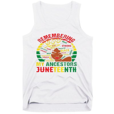 Remembering My Ancestors Juneteenth Black Wo Tank Top