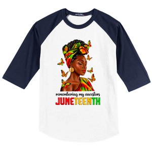 Remembering My Ancestors Juneteenth Celebrate Black Women Baseball Sleeve Shirt