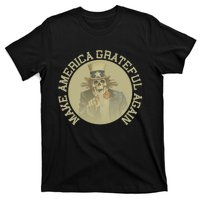 Retro Make America Grateful Again Vintage Uncle Sam T-Shirt