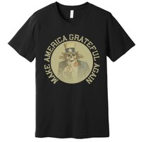 Retro Make America Grateful Again Vintage Uncle Sam Premium T-Shirt