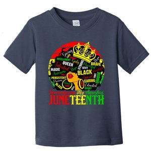 Remembering My Ancestors Juneteenth Celebrate Black Women Toddler T-Shirt