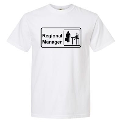 Regional Manager Assistant To The Regional Manager Matching Garment-Dyed Heavyweight T-Shirt