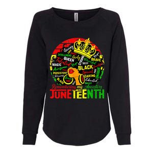 Remembering My Ancestors Juneteenth Celebrate Black Womens Womens California Wash Sweatshirt