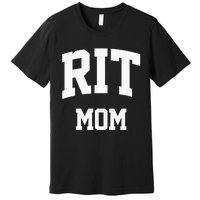 RIT Mom Arch College University Font Premium T-Shirt