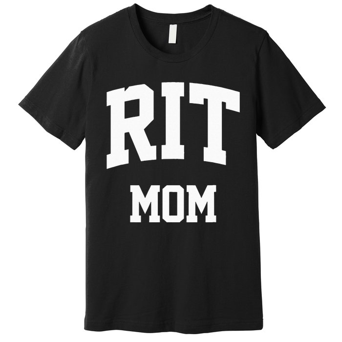 RIT Mom Arch College University Font Premium T-Shirt