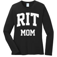 RIT Mom Arch College University Font Ladies Long Sleeve Shirt