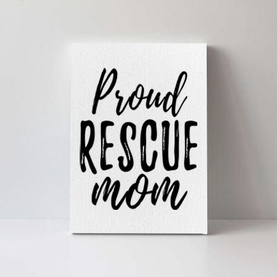 RESCUE MOM Animal Lovers Tee Shelter Dog Cat Love Canvas