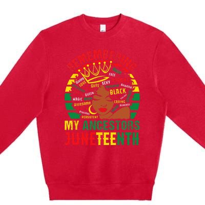 Remembering My Ancestors Juneteenth Black  Premium Crewneck Sweatshirt