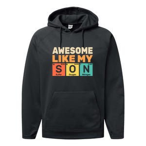 Retro Men Awesome Like My Son Periodic Table Chemistry Gift For Dad Performance Fleece Hoodie