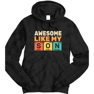 Retro Men Awesome Like My Son Periodic Table Chemistry Gift For Dad Tie Dye Hoodie