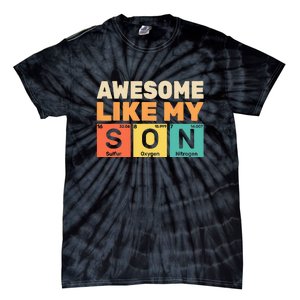 Retro Men Awesome Like My Son Periodic Table Chemistry Gift For Dad Tie-Dye T-Shirt