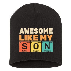 Retro Men Awesome Like My Son Periodic Table Chemistry Gift For Dad Short Acrylic Beanie