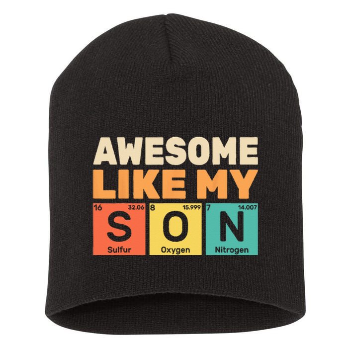 Retro Men Awesome Like My Son Periodic Table Chemistry Gift For Dad Short Acrylic Beanie