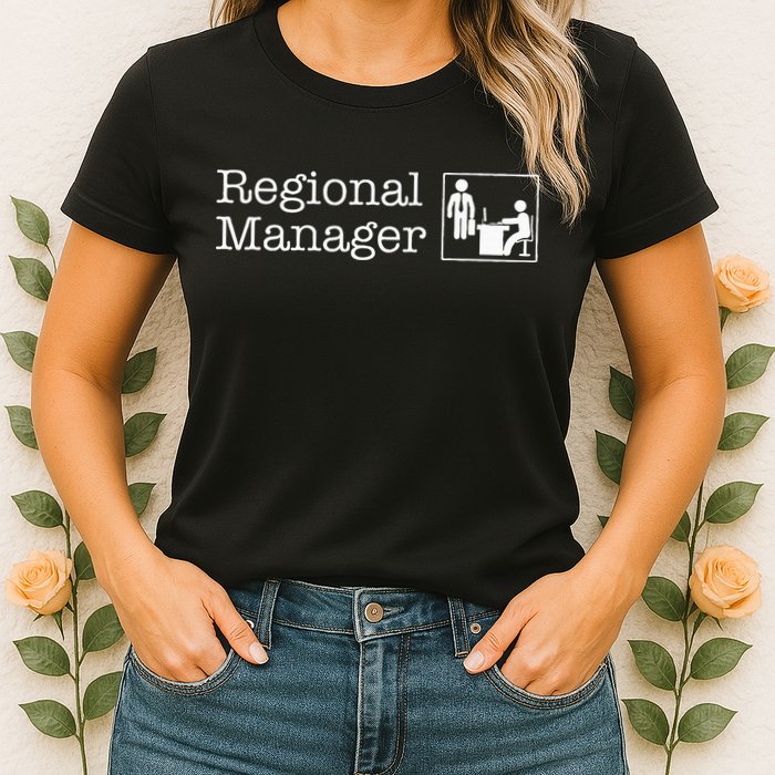 Regional Manager Assistant To The Regional Manager Matching Womens T-Shirt