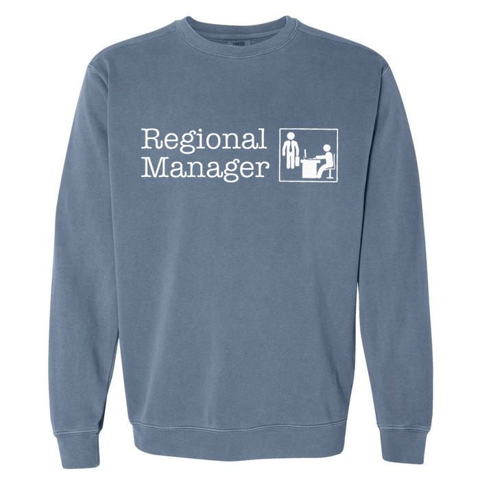 Regional Manager Assistant To The Regional Manager Matching Garment-Dyed Sweatshirt