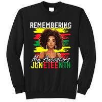 Remembering My Ancestors Juneteenth Melanin Black Women Sweatshirt