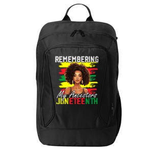 Remembering My Ancestors Juneteenth Melanin Black Women City Backpack