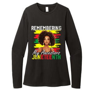 Remembering My Ancestors Juneteenth Melanin Black Women Womens CVC Long Sleeve Shirt