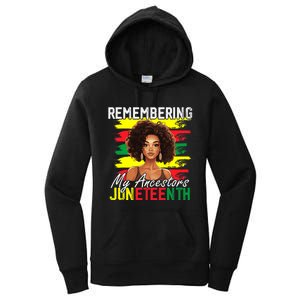 Remembering My Ancestors Juneteenth Melanin Black Women Women's Pullover Hoodie