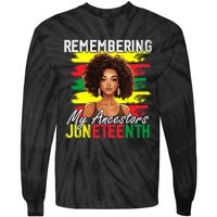 Remembering My Ancestors Juneteenth Melanin Black Women Tie-Dye Long Sleeve Shirt