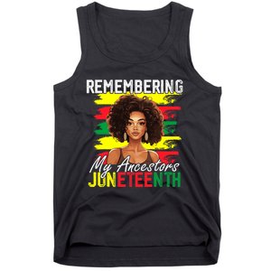 Remembering My Ancestors Juneteenth Melanin Black Women Tank Top