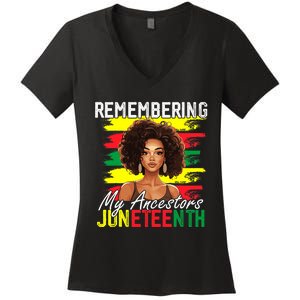 Remembering My Ancestors Juneteenth Melanin Black Women Women's V-Neck T-Shirt