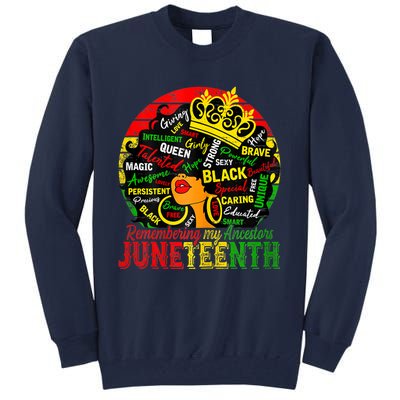 Remembering My Ancestors Juneteenth Celebrate Black Tall Sweatshirt