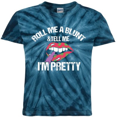 Roll Me A Blunt & Tell Me I'm Pretty Shirts Funny Weed Smoker Kids Tie-Dye T-Shirt