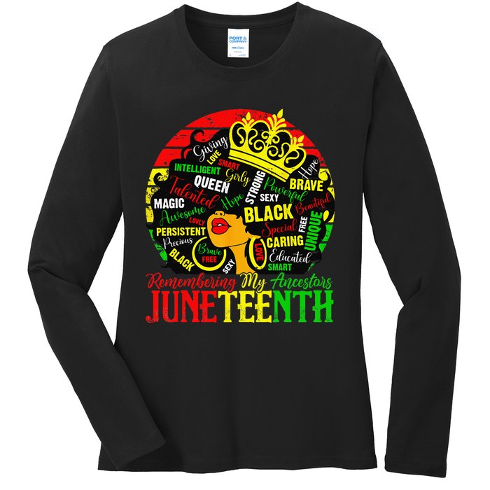 Remembering My Ancestors Juneteenth Celebrate Black  Ladies Long Sleeve Shirt